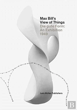 Bertrand.pt - Max Bill’s View of Things