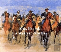 Bertrand.pt - Max Brand: 13 Western Novels