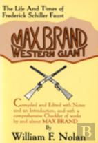 Max Brand, Western Giant