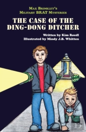 Max Brinkley'S Military Brat Mysteries