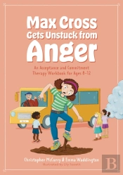 Max Cross Gets Unstuck From Anger