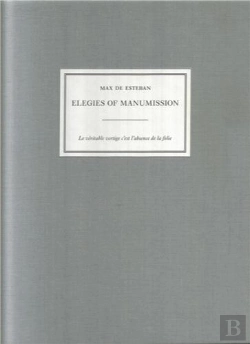 Bertrand.pt - Max De Esteban Elegies Of Manumission /Anglais