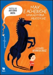 Max e Achebiche, Uma História Muito Fixe (Regras de Ortografia)