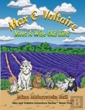 Max & Voltaire Meet A Wise Old Bird