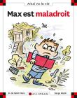 Max Est Maladroit