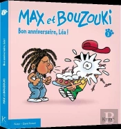 Max Et Bouzouki T.3 - Bon Anniversaire, Lea !