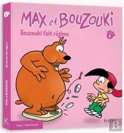 Bertrand.pt - Max Et Bouzouki T.6 ; Bouzouki Fait Régime