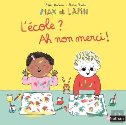 Bertrand.pt - Max Et Lapin Tome 10 : L'École ? Ah, Non Merci