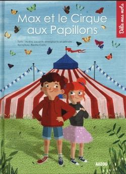 Bertrand.pt - Max Et Le Cirque Aux Papillons (Coll. Delie Mes Mots)