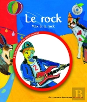 Max Et Le Rock ; Le Rock