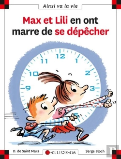 Bertrand.pt - Max Et Lili En Ont Marre De Se Dépêcher