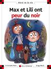 Max Et Lili Ont Peur Du Noir