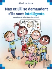 Max Et Lili Se Demandent S'Ils Sont Intelligents