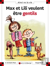 Max Et Lili Veulent Être Gentils