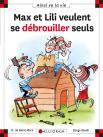 Max Et Lili Veulent Se Débrouiller Seuls