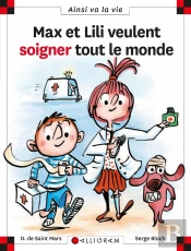 Max Et Lili Veulent Soigner Tout Le Monde