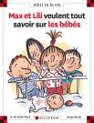 Max Et Lili Veulent Tout Savoir Sur Les Bébés