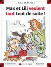 Max Et Lili Veulent Tout Tout De Suite !
