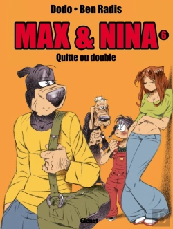 Bertrand.pt - Max Et Nina Tome 6 ; Quitte Ou Double