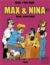 Max Et Nina Tome 7 ; Home Sweet Home