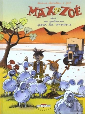 Max Et Zoe T.2; Un Camion Pour Les Moutons