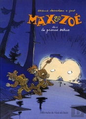 Max Et Zoé Tome 1 : Max Et Zoé Dans La Grosse Bêtise