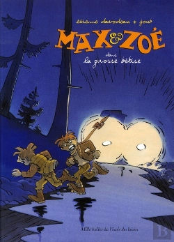 Bertrand.pt - Max Et Zoé Tome 1 : Max Et Zoé Dans La Grosse Bêtise