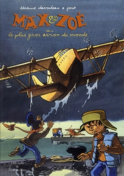 Bertrand.pt - Max Et Zoé Tome 2 : Max Et Zoé Dans Le Plus Gros Avion Du Monde