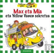 Max Eta Mia Eta Yellow Vanen Sekretua