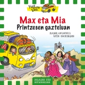 Max Eta Mia Printzesen Gazteluan