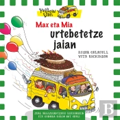 Max Eta Mia. Urtebetetze Jaian