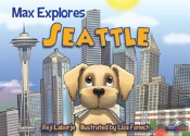Max Explores Seattle
