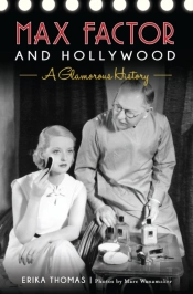 Max Factor And Hollywood