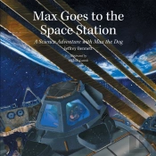 Max Goes To The Space Station