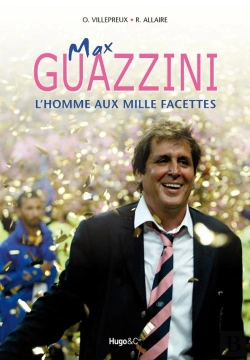 Bertrand.pt - Max Guazzini L'Homme Aux Mille Facettes