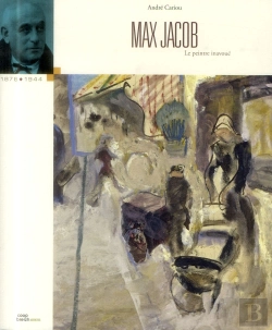 Bertrand.pt - Max Jacob ; 1876-1944 ; Le Peintre Inavoué