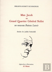 Max Jacob Au Grand Quartier Général Nollet ; Un Nouveau Bateau Lavoir