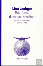Max Jacob Dans Tous Ses États