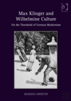 Bertrand.pt - Max Klinger And Wilhelmine Culture