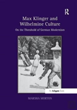 Bertrand.pt - Max Klinger And Wilhelmine Culture