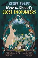 Max Max The Rabbit'S Close Encounters
