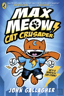 Bertrand.pt - Max Meow Book 1: Cat Crusader
