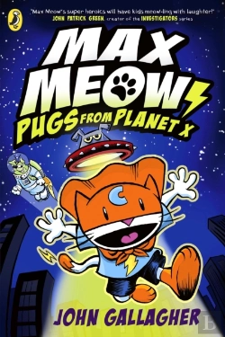 Bertrand.pt - Max Meow Book 3: Pugs From Planet X