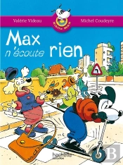 Max N'Écoute Rien