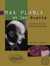 Max Planck Et Les Quanta