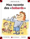 Max Raconte Des Bobards