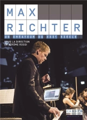 Max Richter - Un Createur Du Xxie Siecle