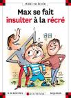 Max Se Fait Insulter À La Récré
