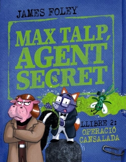 Bertrand.pt - Max Talp, Agent Secret. Llibre 2: Operacio Cansalada