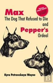 Max - The Dog That Refused To Die